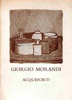 Giorgio Morandi. Acqueforti