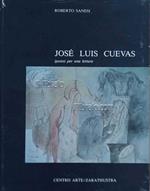 José Luis Cuevas. Ipotesi per una lettura