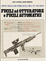 Fucili ad otturatore e fucili automatici