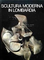 Scultura Moderna In Lombardia 1900 - 1950