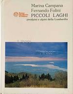 Piccoli laghi prealpini e alpini della Lombardia