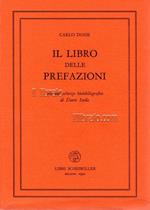 Il libro delle prefazioni, con uno scherzo bibliografico di Dante Isella