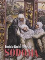 Giovan Antonio Bazzi detto il Sodoma (Vercelli 1477 - Siena 1549). Dissertazione sulla Teoria delle influenze e sul Metodo Fisiognomico attraverso le botteghe di Padova, Ferrara e Vercelli