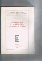 Il priorista e i libri d'oro del comune di Pisa