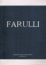 Farulli. Catalogo della mostra fatta a Firenze nel 1964