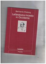 Letteratura e incesto in Occidente. Varaizioni sul divieto primario