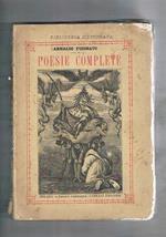 Poesie complete. Nuova edizione milanese riveduta e ritoccata dall'autore con note e illustrata da C. Monti. Solo vol. III° di tre