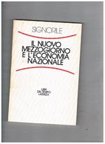 Il nuovo Mezzogiorno e l'economia nazionale