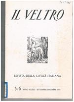 Il Veltro, rivista della civiltà italiana. Disponiamo dei n° 5-6 del 1995. L'aura italiana culture e letterature d'oltefrontiera e minoranze. II° il novecento