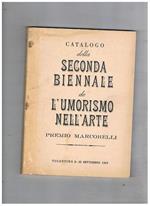 Catalogo della seconda biennale de l'umorismo nell'arte premio Marcorelli. Tolentino 8-22 settembre 1963