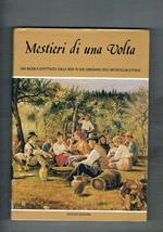 Mestieri di una volta. Una ricerca effettuata dalla sede di San Gimignano dell'archeoclub