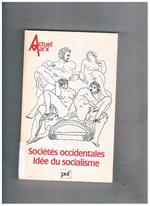 Sociétés occidentales Idée du socialisme. N° 3 primo semestre 1988 della rivista Actuel Marx