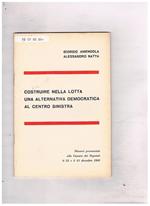 Costruire nella lotta una alternativa democratica al centro sinistra. Discorsi alal camera delò 22 e 23 dic. 1968