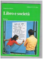 Libro e società. Coll. divulgativa ideechiave n° 60