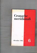 Cronache meridionali, rivista mensile anno 1961 n° 6 di dicembre