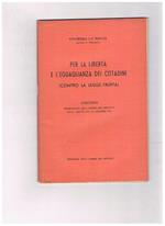 Per la libertà e l'uguaglianza dei cittadini (contro la legge-truffa). Discorso pronunciato alla Camera dei Deputati nella seduta del 18 dicembre 1952-