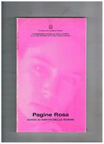 Pagine Rosa. Guida ai diritti delle donne. Presentazione di Silvia Costa