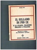 Il sillabo di Pio IX e la stampa francese, inglese e italiana. Coll. di storia del movimento cattolico