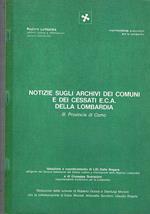 Notizie sugli archivi dei comuni e dei cessati e.c.a. della Lombardia III° Provincia di Como