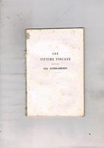 Ricordo ai Toscani. 300 vittime toscane dell'I.E.R. Casa Austro-Lorenese