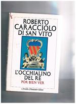 L' occhialino del re. Por bien ver