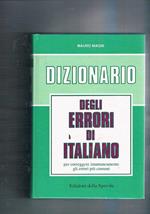 Dizionario degli errori di italiano per correggere istantaneamente gli errori più comuni