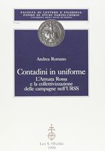 Contadini in uniforme. L'Armata Rossa e la collettivizzazione delle campagne dell'Urss