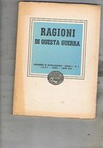 Serie I n°1: ragioni di questa guerra