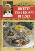 Ricette Per I Giorni Di Festa