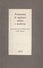 Frammenti di sapienza antica e moderna. Raccolti ed ordinati