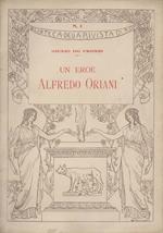 Un eroe. Alfredo Oriani