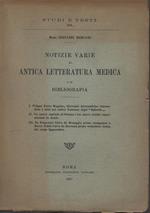 Notizie varie di antica letteratura medica e di bibliografia