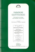 Paradigmi glottologici. Documenti di storia del pensiero linguistico. a cura Paola Benincà e Giuseppe Longobardi