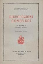 Rievocazioni genovesi. Sei conversazioni di storia nostra tenute alla Società Ligure di Storia Patria in Genova