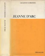 Jeanne D'Arc. Ihre Personlichkeit. Ihre Historische Bedeutung.