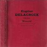 Mémorial de l'exposition Eugène Delacroix. Organisée ai musée du Louvre a l'occasion du centenaire de la mort de l'artiste