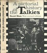 A Pictorial History of the Talkies