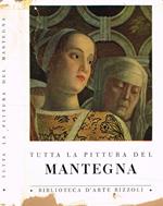 Tutta la pittura di Mantegna
