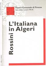 L' Italiana in Algeri. Opere Balletti Concerti 1995-96