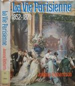 La vie Parisienne. 1852-1870