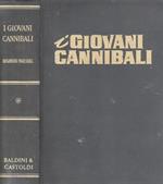 I giovani cannibali