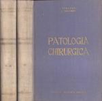 Patologia chirurgica Vol. I - II