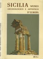 Sicilia. Museo archeologico e artistico d'Europa