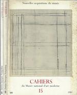 Cahiers Anno 1985 N° 15,16. Du Mnusée national d'art moderne