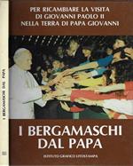 I bergamaschi dal Papa. Per ricambiare la visita di Giovanni Paolo II nella terra di Papa Giovanni 24 aprile 1982