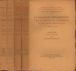 Le relazioni diplomatiche fra il Regno di Sardegna e la Gran Bretagna. III serie: 1848-1860 - Volume Primo (3 gennaio-31 dicembre 1848) Volume Secondo (1 gennaio-31 dicembre 1849) Volume Terzo (1 gennaio 1850-28 febraio 1851) Volume Quarto (1 marz