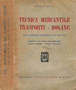 Tecnica mercantile trasporti - dogane