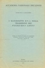 I manoscritti H N A nella tradizione dei Panegyrici latini. Estratto dal Bollettino del Comitato per la preparazione dell'Edizione Nazionale dei Classici Greci e Latini n.s. fasc.XV