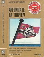 Affondate la Tirpitz!