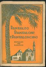 Pantaleo, pantalone e pantaloncino. Romanzo per ragazzi